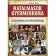 Hatalmasok gyermekkora     14.95 + 2.95 Royal Mail